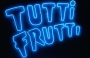 Tutti Frutti (TV-Show, BRD 1990-1993) / Logo, Schriftzug/------- WICHTIG: Nutzung nur bei Filmtitelnennung und/oder in Zusammenhang mit Berichterstattung Â¸ber diesen Film --- IMPORTANT: To be used solely for coverage of this specific motion picture/tv programme